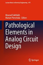 Pathological Elements in Analog Circuit Design