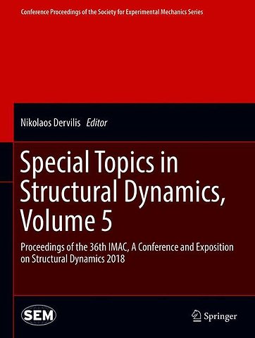 Special Topics in Structural Dynamics, Volume 5