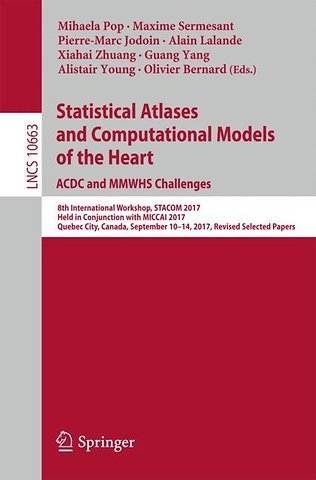Statistical Atlases and Computational Models of the Heart. ACDC and MMWHS Challenges