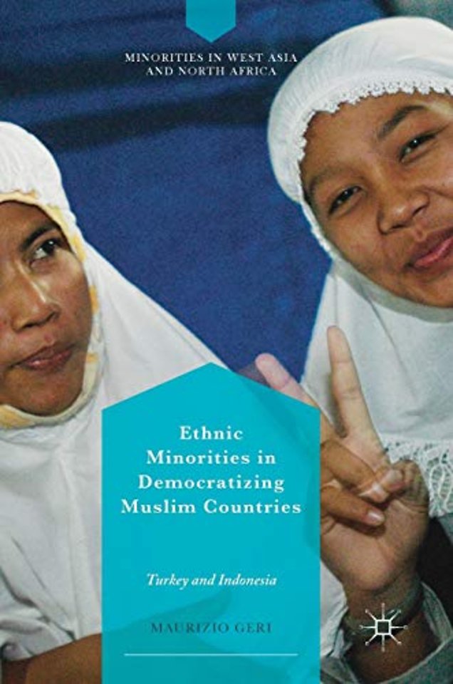 Ethnic Minorities in Democratizing Muslim Countries