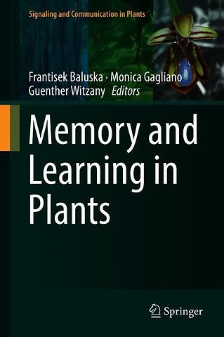 Memory and Learning in Plants