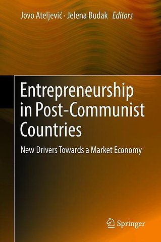 Entrepreneurship in Post-Communist Countries