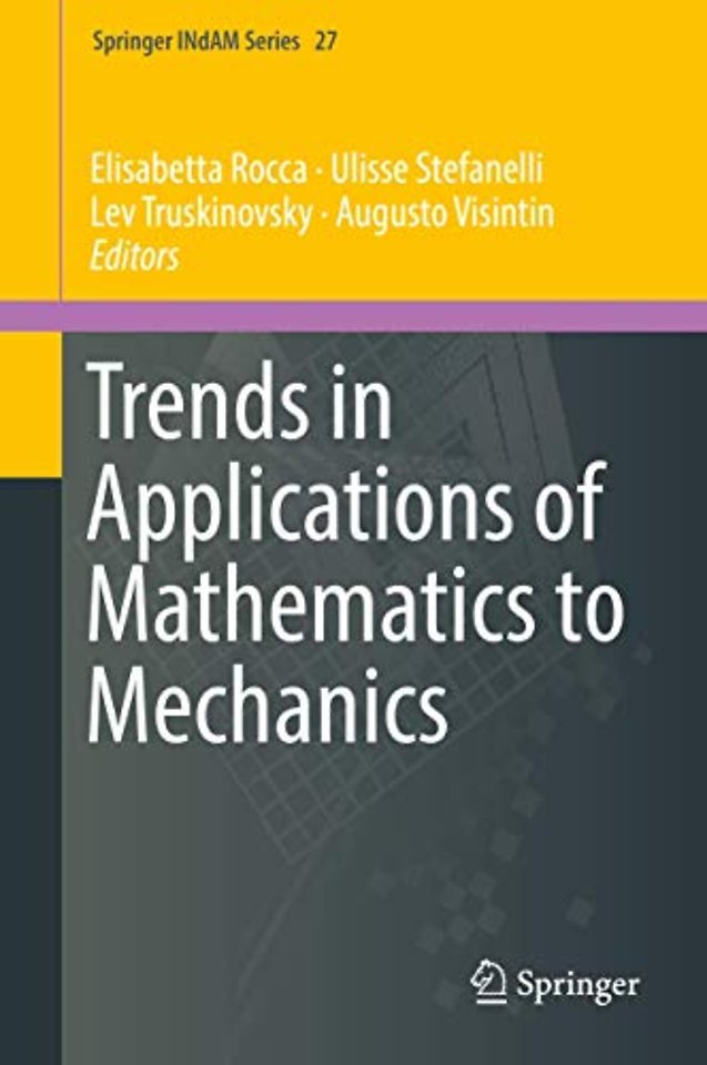 Trends in Applications of Mathematics to Mechanics