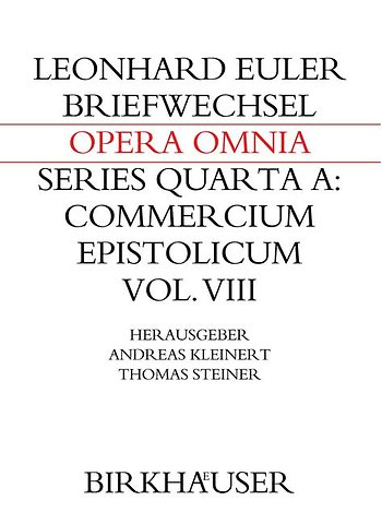 Briefwechsel von Leonhard Euler mit Johann Andreas von Segner und anderen Gelehrten aus Halle