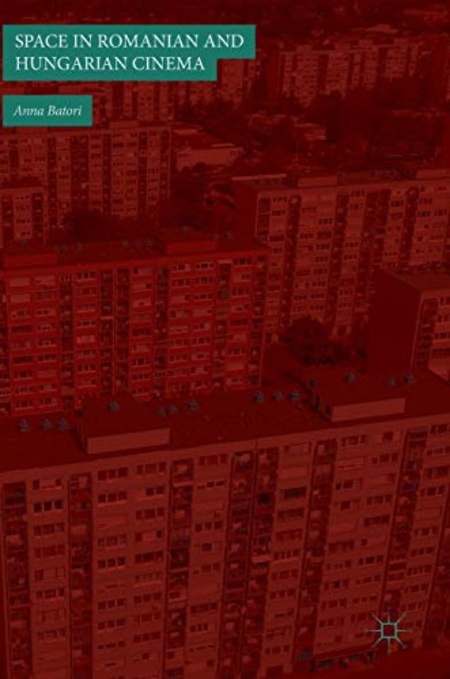 Space in Romanian and Hungarian Cinema