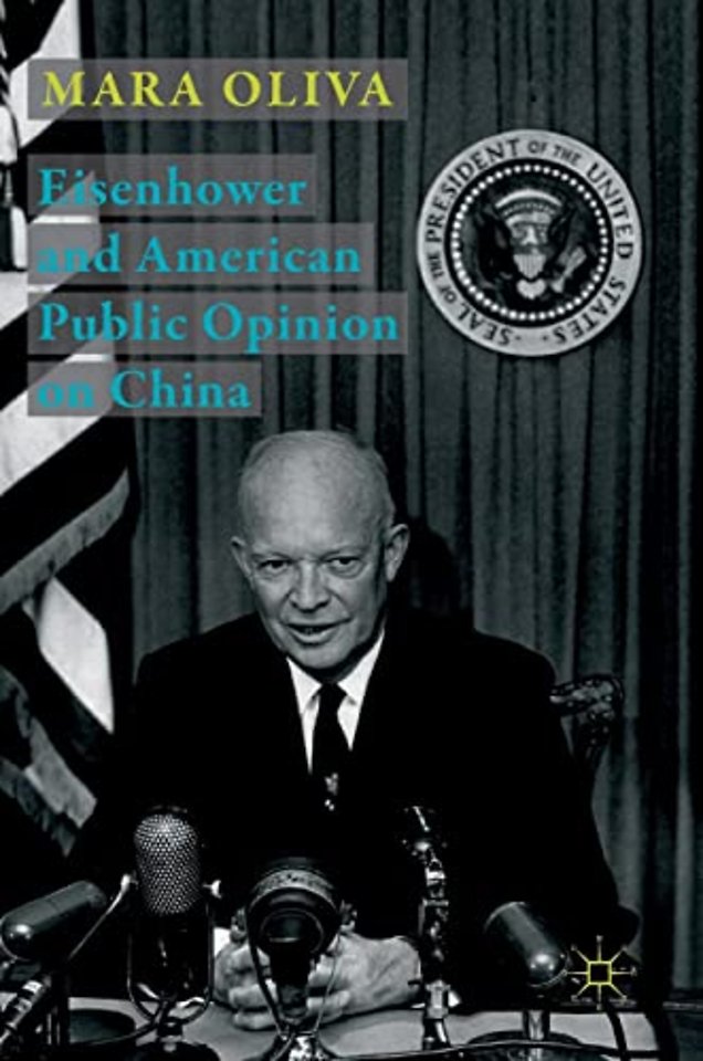 Eisenhower and American Public Opinion on China