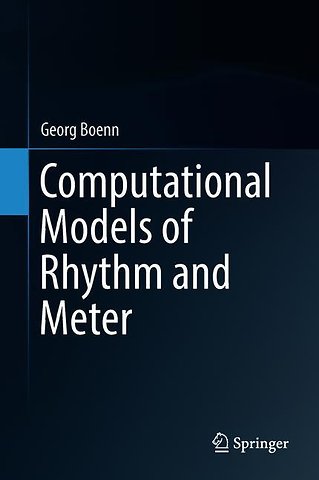 Computational Models of Rhythm and Meter