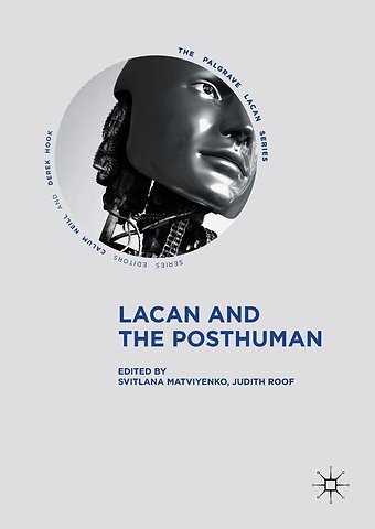 Lacan and the Posthuman