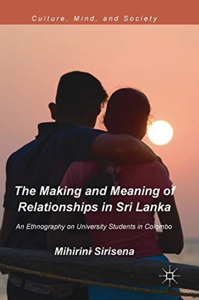 The Making and Meaning of Relationships in Sri Lanka