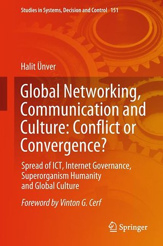 Global Networking, Communication and Culture: Conflict or Convergence?