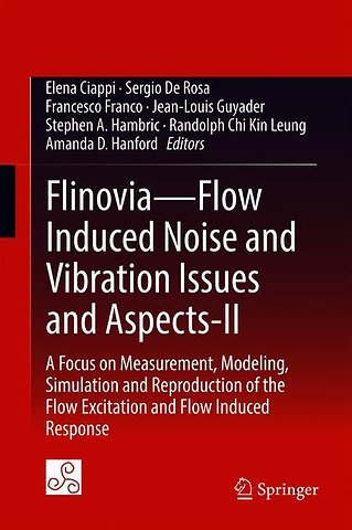 Flinovia—Flow Induced Noise and Vibration Issues and Aspects-II