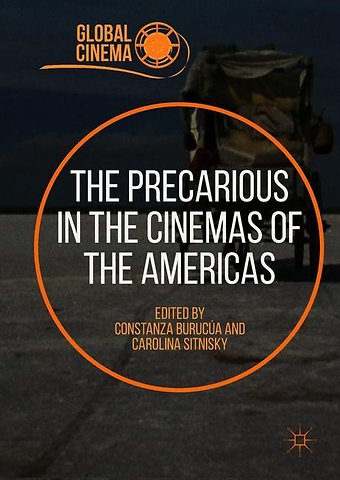 The Precarious in the Cinemas of the Americas