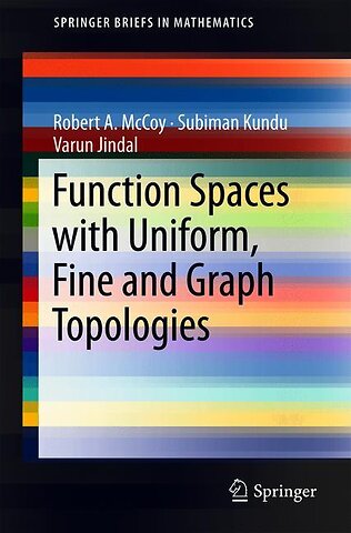 Function Spaces with Uniform, Fine and Graph Topologies