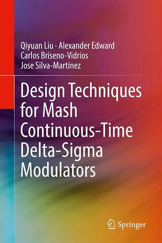 Design Techniques for Mash Continuous-Time Delta-Sigma Modulators