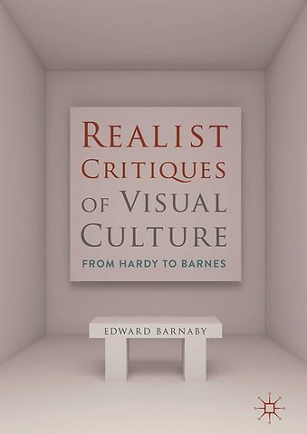 Realist Critiques of Visual Culture