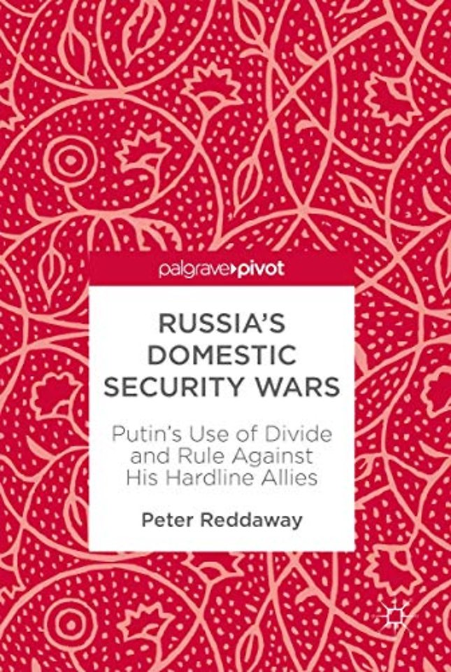 Russia’s Domestic Security Wars