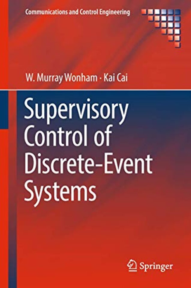 Supervisory Control of Discrete-Event Systems