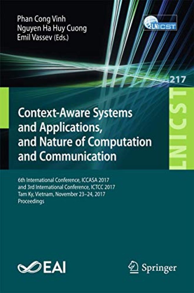 Context-Aware Systems and Applications, and Nature of Computation and Communication