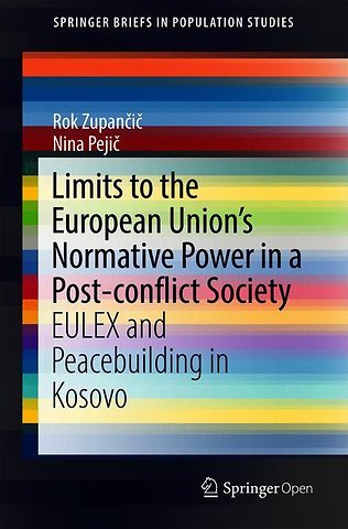 Limits to the European Union’s Normative Power in a Post-conflict Society