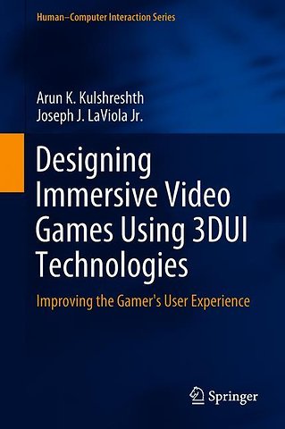 Designing Immersive Video Games Using 3DUI Technologies