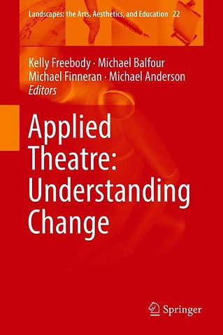 Applied Theatre: Understanding Change