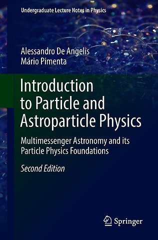 Introduction to Particle and Astroparticle Physics