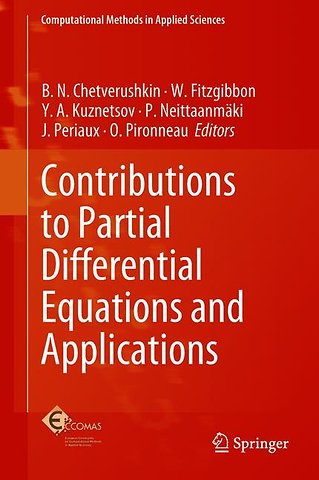 Contributions to Partial Differential Equations and Applications