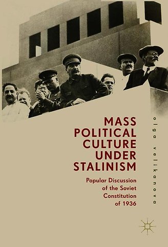 Mass Political Culture Under Stalinism