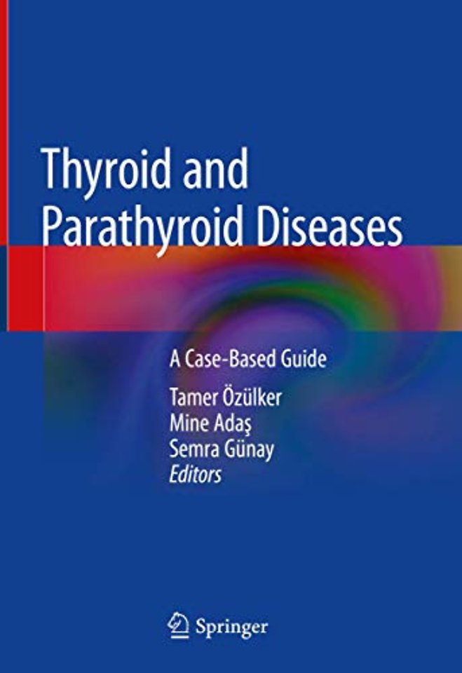 Thyroid and Parathyroid Diseases