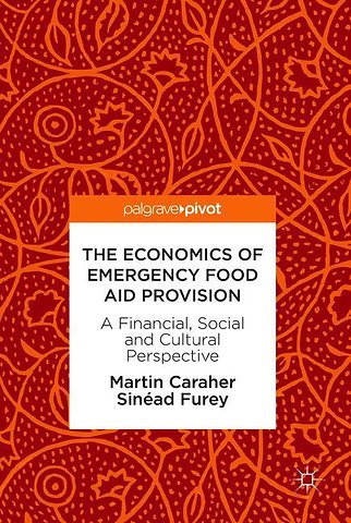 The Economics of Emergency Food Aid Provision