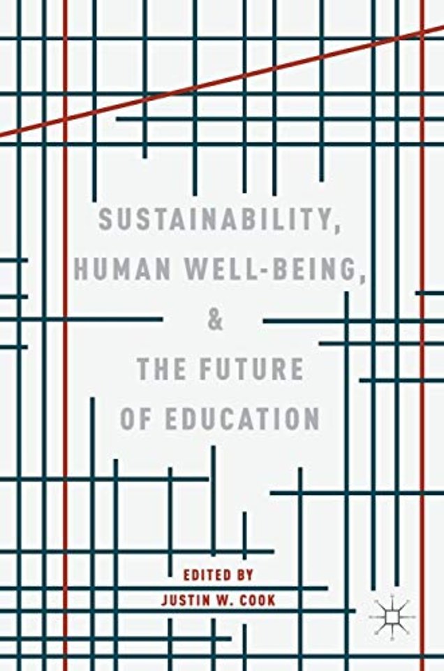 Sustainability, Human Well-Being, and the Future of Education