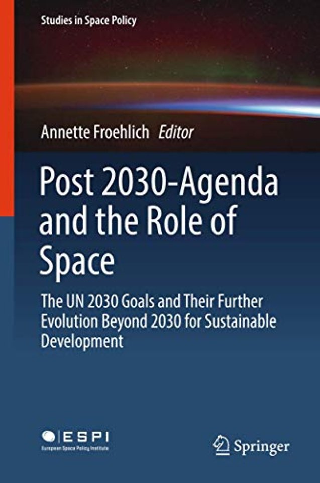 Post 2030-Agenda and the Role of Space