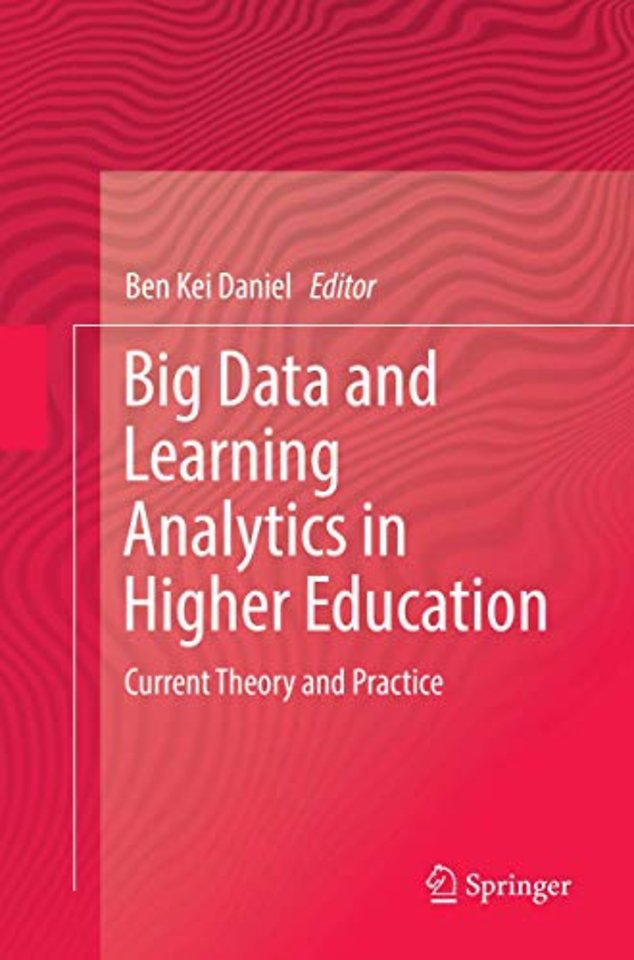 Big Data and Learning Analytics in Higher Education
