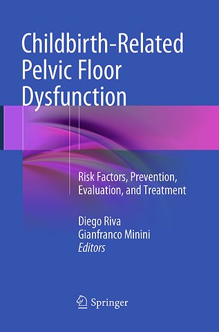 Childbirth-Related Pelvic Floor Dysfunction