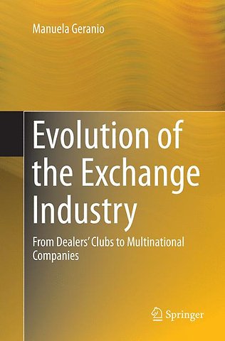 Evolution of the Exchange Industry