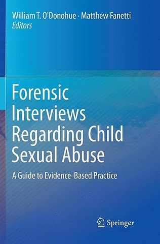 Forensic Interviews Regarding Child Sexual Abuse