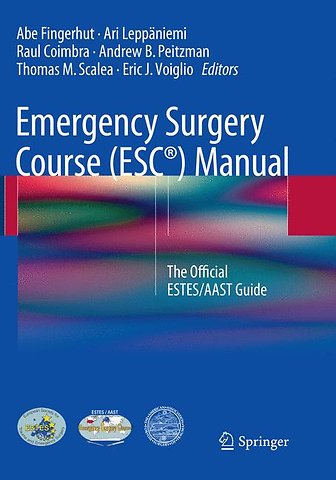Emergency Surgery Course (ESC®) Manual
