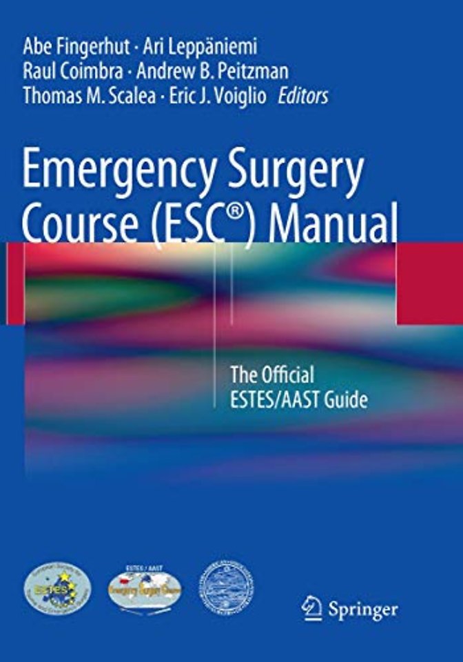 Emergency Surgery Course (ESC®) Manual