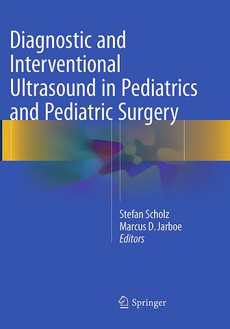 Diagnostic and Interventional Ultrasound in Pediatrics and Pediatric Surgery