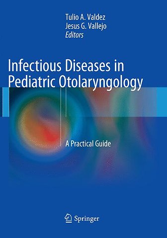 Infectious Diseases in Pediatric Otolaryngology