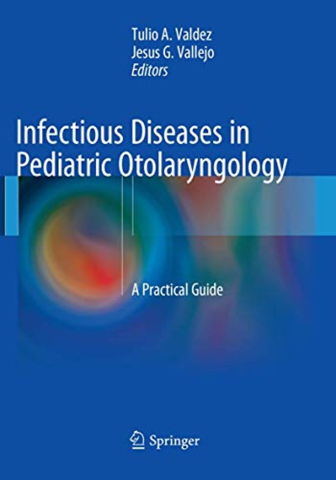 Infectious Diseases in Pediatric Otolaryngology