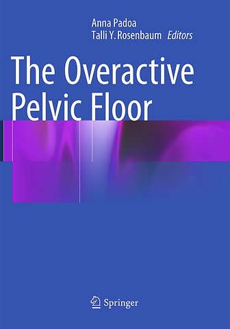 The Overactive Pelvic Floor