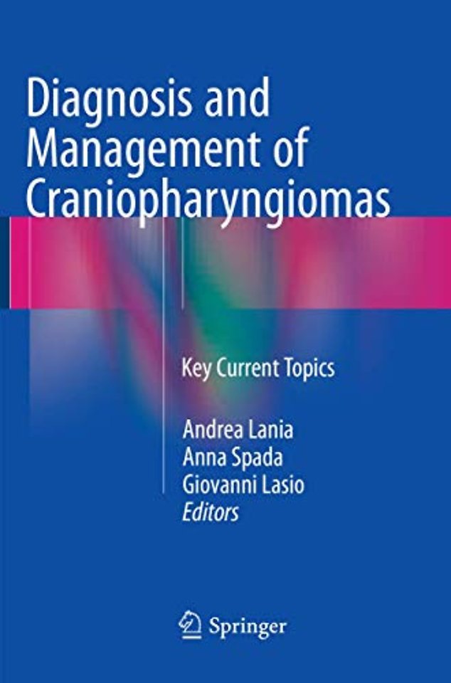 Diagnosis and Management of Craniopharyngiomas