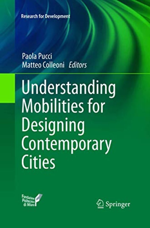 Understanding Mobilities for Designing Contemporary Cities