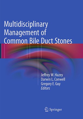 Multidisciplinary Management of Common Bile Duct Stones