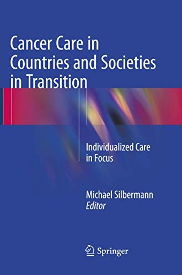 Cancer Care in Countries and Societies in Transition
