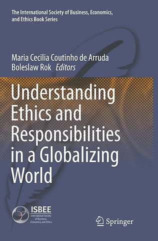 Understanding Ethics and Responsibilities in a Globalizing World