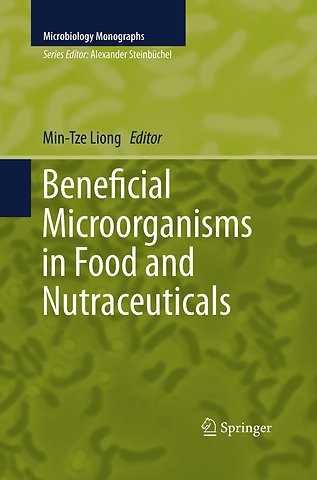 Beneficial Microorganisms in Food and Nutraceuticals