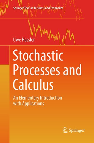 Stochastic Processes and Calculus