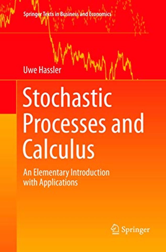 Stochastic Processes and Calculus